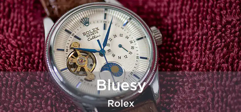  Bluesy Rolex