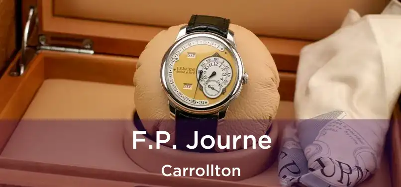  F.P. Journe Carrollton